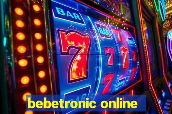 bebetronic online